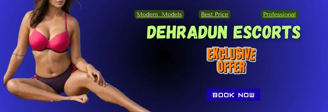 Dehradun escort service